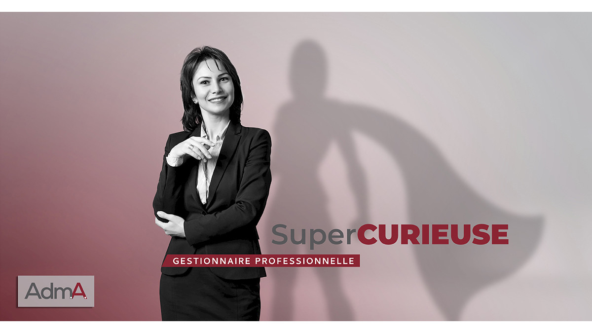 Super curieuse - Plus que des gestionnaires