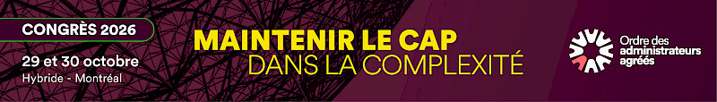 Congrès Gestion 2026 - OAAQ - 29 et 30 octobre 2026 à Montréal